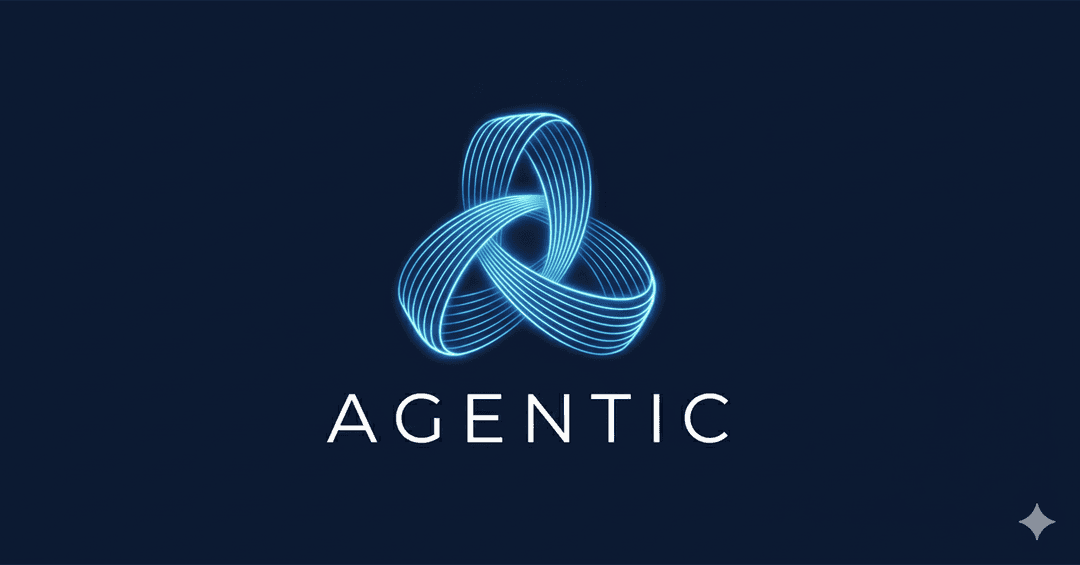 Agentic